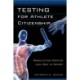Testing for Athlete Citizenship: Regulating Doping and Sex in Sport