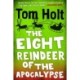 The Eight Reindeer of the Apocalypse: A J. W. Wells Novel