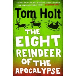 The Eight Reindeer of the Apocalypse: A J. W. Wells Novel