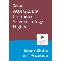 AQA GCSE 9-1 Combined Science Trilogy Higher Exam Skills and Practice: Ideal for the 2026 and 2027 Exams