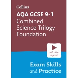 AQA GCSE 9-1 Combined Science Trilogy Foundation Exam Skills and Practice: Ideal for the 2026 and 2027 Exams