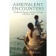 Ambivalent Encounters: Childhood, Tourism, and Social Change in Banaras, India