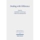 Dealing with Difference: Christian Patterns of Response to Religious Rivalry in Late Antiquity and Beyond