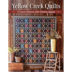 Yellow Creek Quilts: 10 Classic Patterns with Timeless Appeal