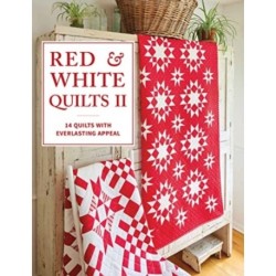 Red & White Quilts II: 14 Quilts with Everlasting Appeal