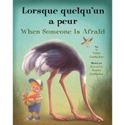Lorsque Quelqu'un A Peur/When Someone Is Afraid
