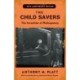 The Child Savers: The Invention of Delinquency
