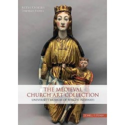 The Medieval Church Art Collection: University Museum of Bergen (Norway)