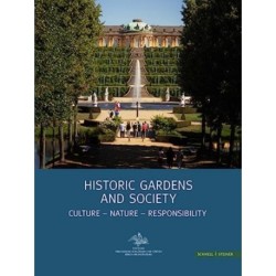 Historic Gardens and Society: Culture - Nature - Responsability