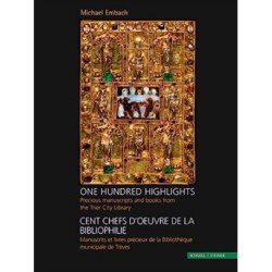 One Hundred Highlights: Precious manuscripts and books from the Trier City Library