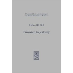 Provoked to Jealousy: The Origin and Purpose of the Jealousy Motif in Romans 9-11