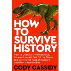 How to Survive History
