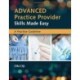 Advanced Practice Provider Skills Made Easy: a Practice Guideline