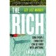 The Rich: A guilty pleasure psychological thriller to keep you hooked