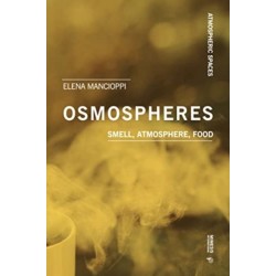 Osmospheres: Smell, Atmosphere, Food