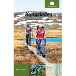 Kungsleden : vandringsturer och utflykter: vandringsturer och utflykter