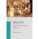 Meath: the Irish Revolution 1912-23