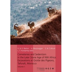 Cemeteries and Sedentism in the Later Stone Age of NW Africa: Excavations at Grotte des Pigeons, Taforalt, Morocco