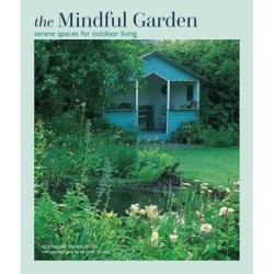 The Mindful Garden: Serene Spaces for Outdoor Living