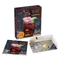 Wild Cocktails Deck: 50 Recipe Cards for Drinks Made Using Fruits, Herbs & Edible Flowers