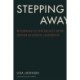 Stepping Away: Returning to the Faculty After Senior Academic Leadership