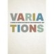 Variations: A More Diverse Picture of Contemporary Art
