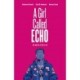 A Girl Called Echo Omnibus