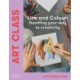 Art Class: Line and Colour: Doodling your way to creativity
