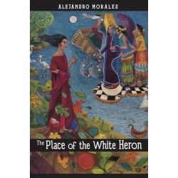 The Place of the White Heron: A Novel