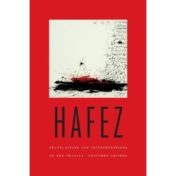 Hafez: Translations and Interpretations of the Ghazals