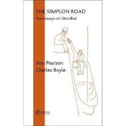 The Simplon Road: Two essays on Stendhal