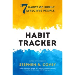 The 7 Habits of Highly Effective People: Habit Tracker: (Life Goals, Daily Habits Journal, Goal Setting)