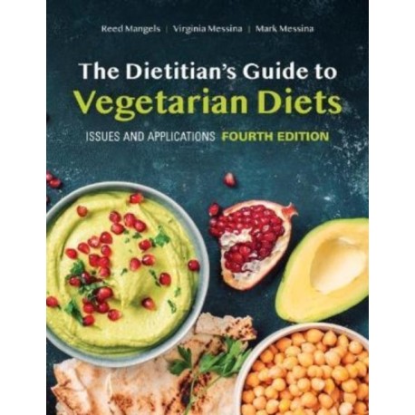 The Dietitian's Guide to Vegetarian Diets: Issues and Applications