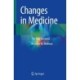 Changes in Medicine: The Way Forward