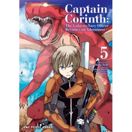 Captain Corinth Volume 5: The Galactic Navy Officer Becomes an Adventurer