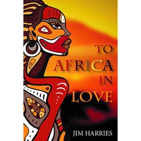 To Africa with Love