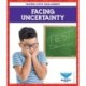 Facing Uncertainty