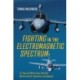 Fighting in the Electromagnetic Spectrum: U.S. Navy and Marine Corps Electronic Warfare Aircraft, Operations, and Equipment