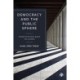 Democracy and the Public Sphere: From Dystopia Back to Utopia