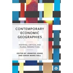 Contemporary Economic Geographies: Inspiring, Critical and Plural Perspectives