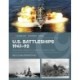 U.S. Battleships 1939–45: From Pearl Harbor to Operation Desert Storm