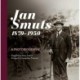 Jan Smuts, 1870–1950: A Photobiography