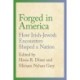 Forged in America: How Irish-Jewish Encounters Shaped a Nation