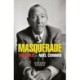 Masquerade: The Lives of Noel Coward