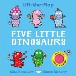 Five Little Dinosaurs: Lift-the-Flap