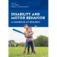 Disability and Motor Behavior: A Handbook of Research
