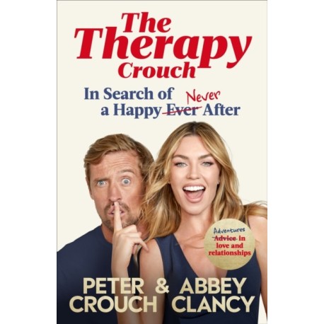 The Therapy Crouch: In Search of Happy (N)ever After