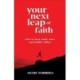 Your Next Leap of Faith – How to Hear God`s Voice and Boldly Follow
