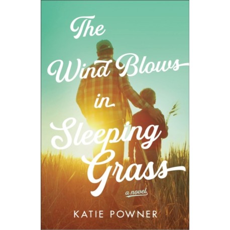 The Wind Blows in Sleeping Grass