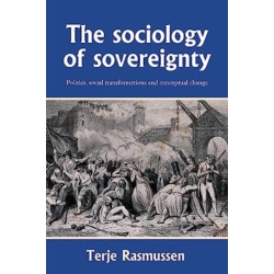 The Sociology of Sovereignty: Politics, Social Transformations and Conceptual Change